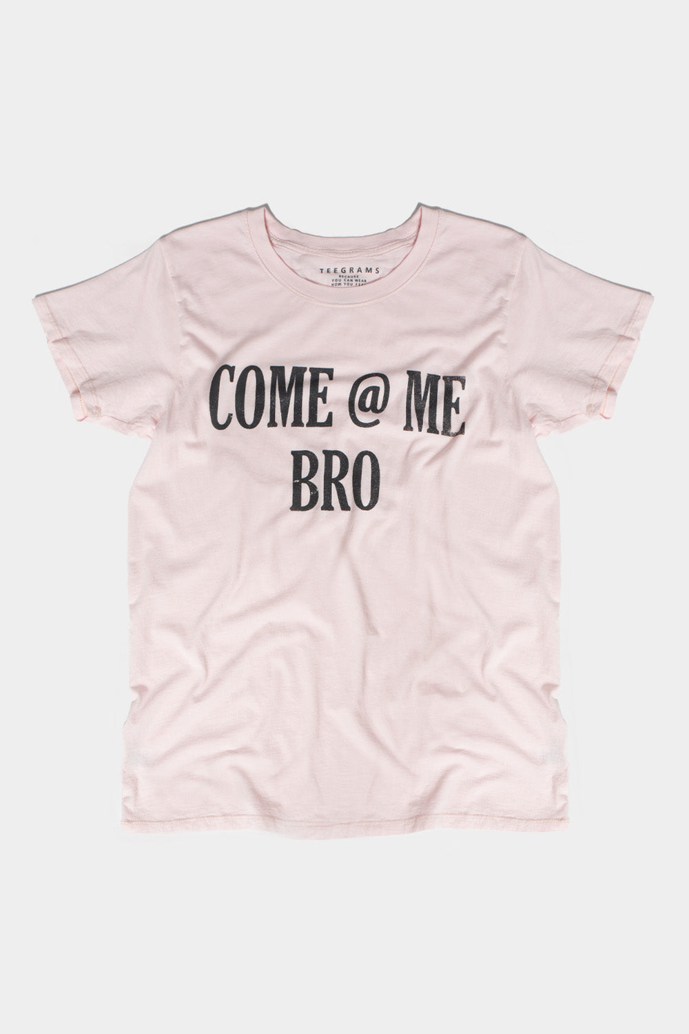 Come At Me Unisex Tee